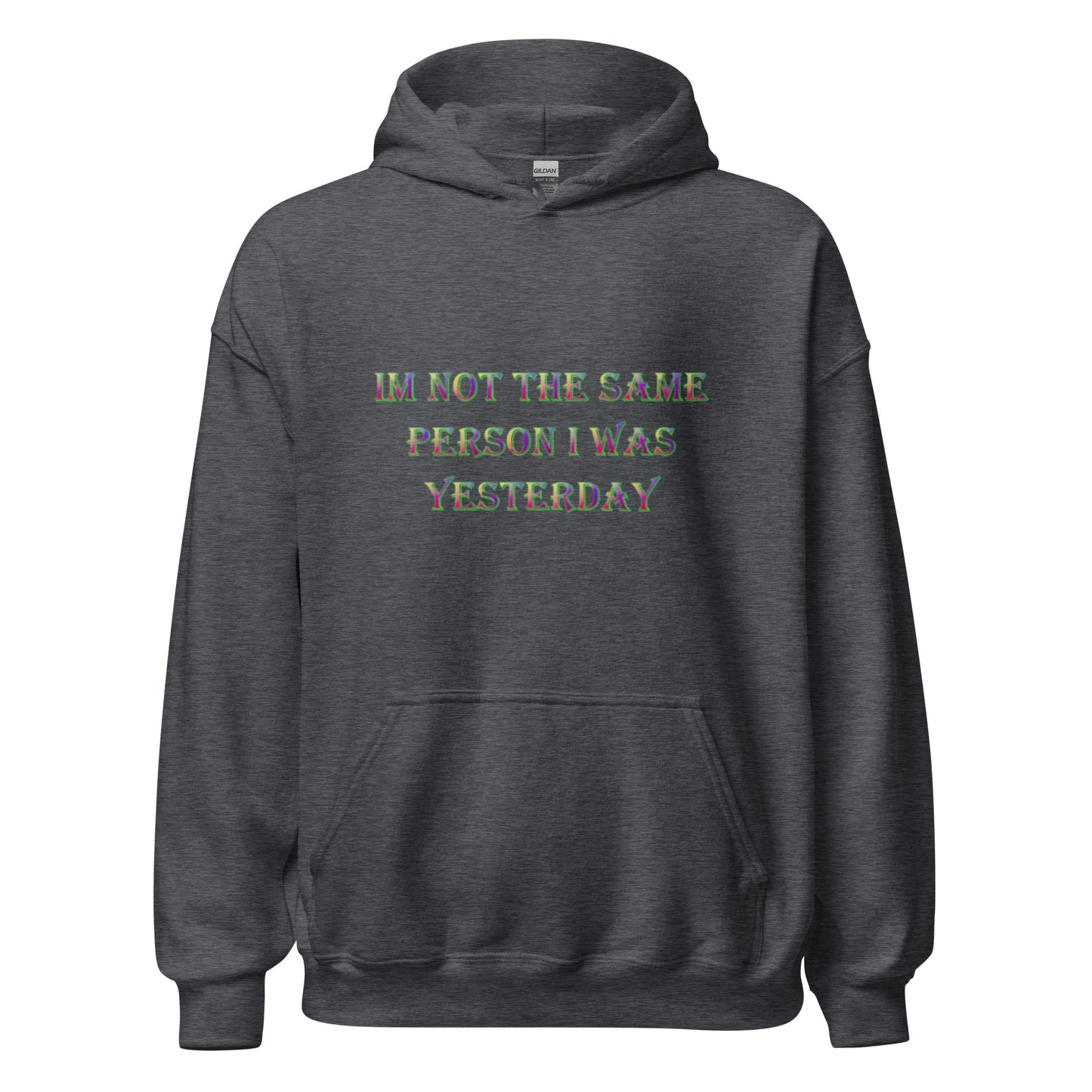 Person I was Unisex Hoodie
