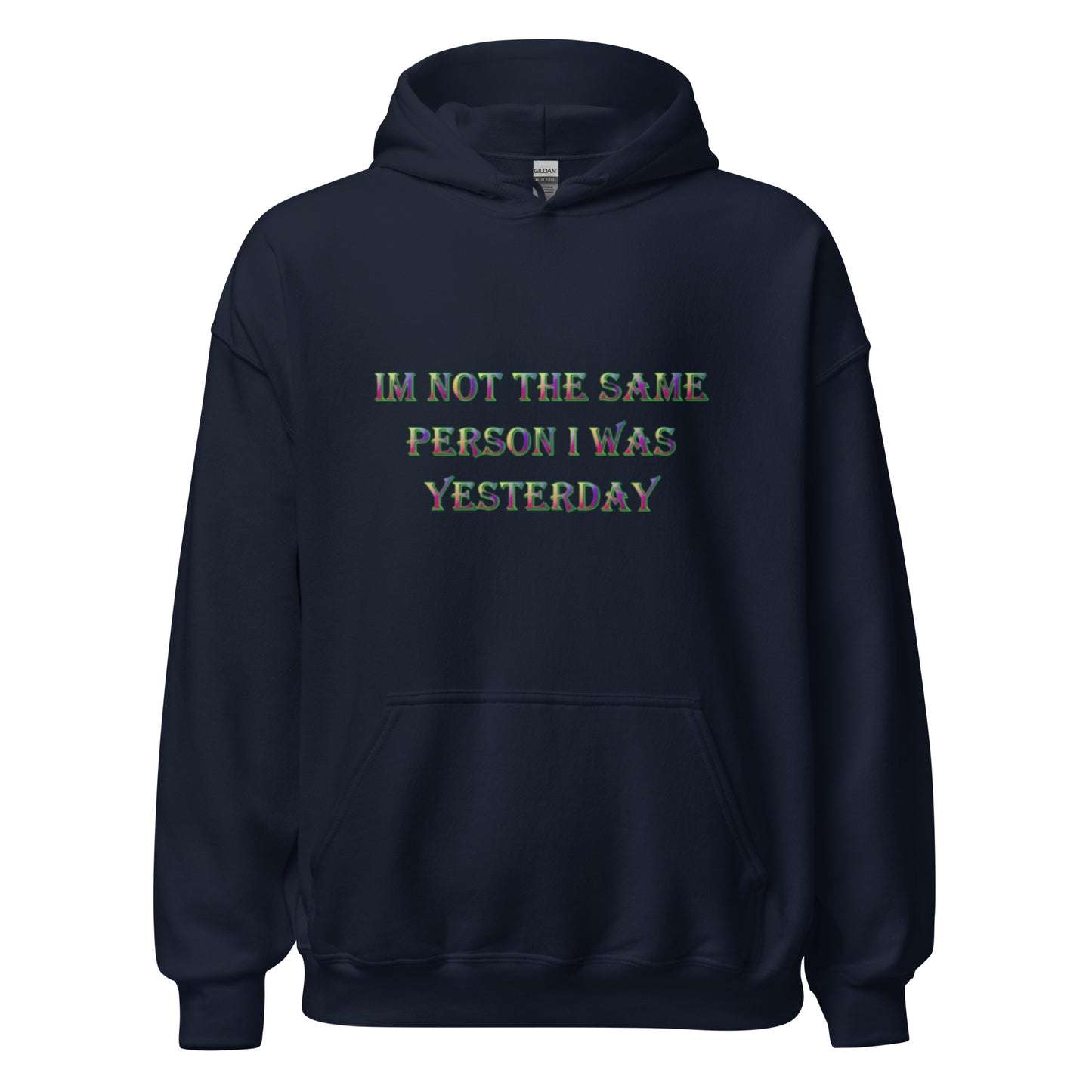 Person I was Unisex Hoodie