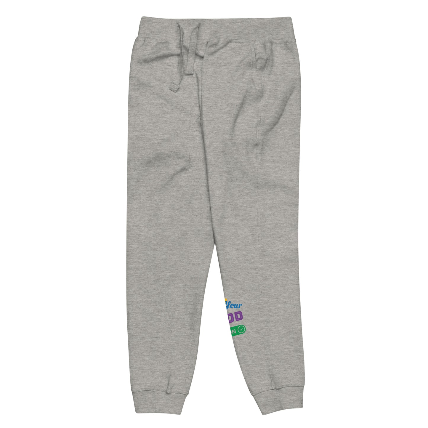 Turn your god on  fleece sweatpants