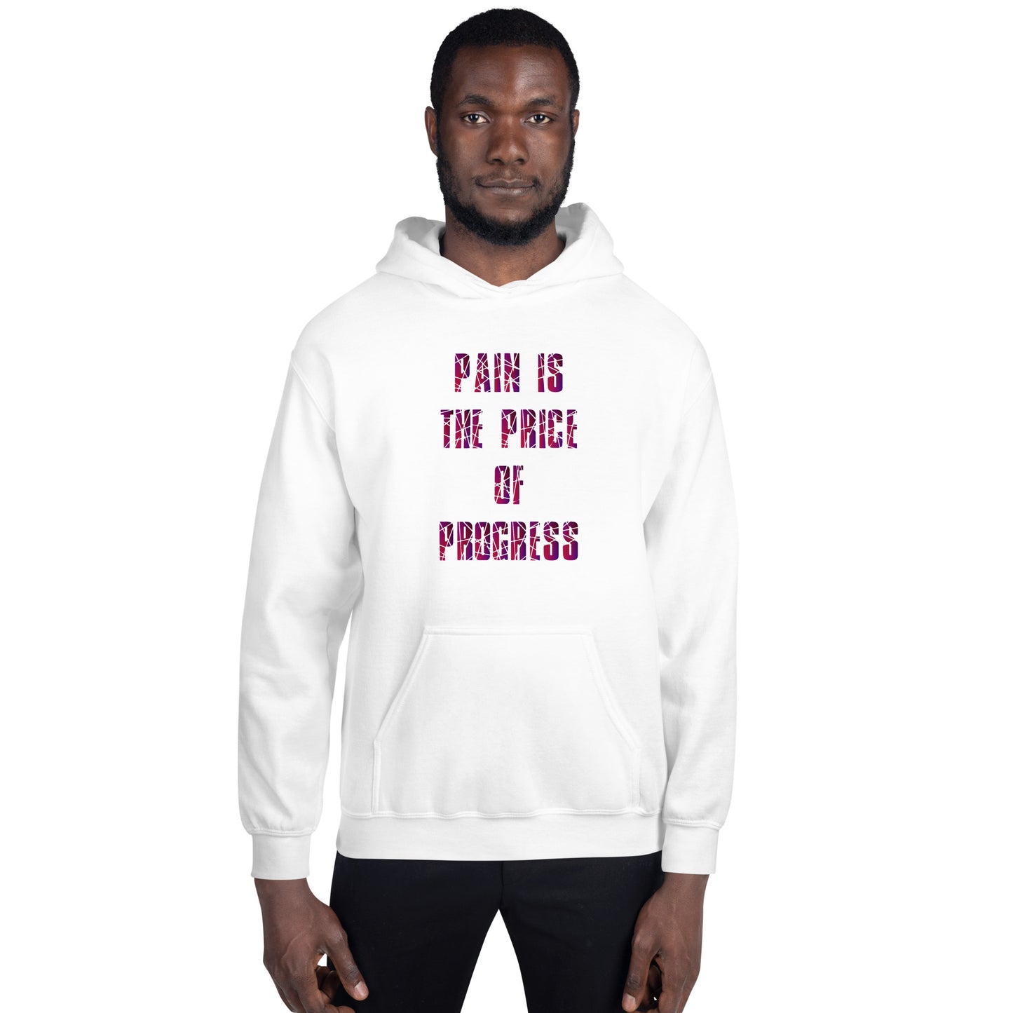 Pain/ Progress Unisex Hoodie