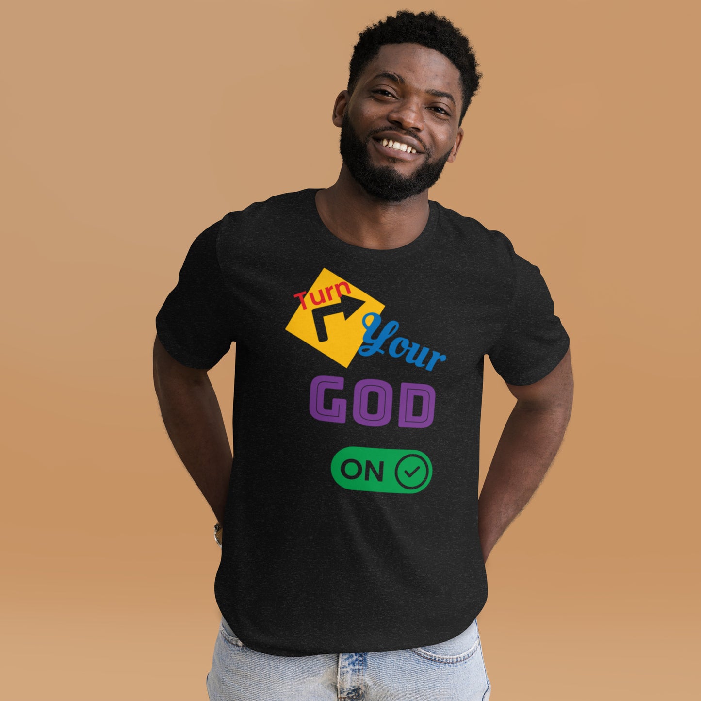 Turn Your God ON Unisex t-shirt